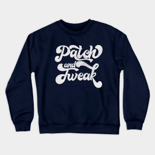 Patch And Tweak - Modular/Analog Synth Lover Design Crewneck Sweatshirt